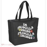 Groovy Im Priscilla Doing Priscilla Things Funny MotherS Tote Bag thumb 2