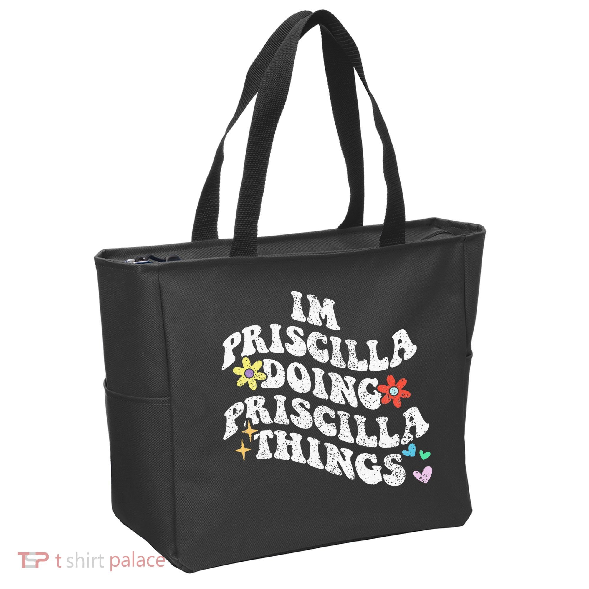 Groovy Im Priscilla Doing Priscilla Things Funny MotherS Tote Bag