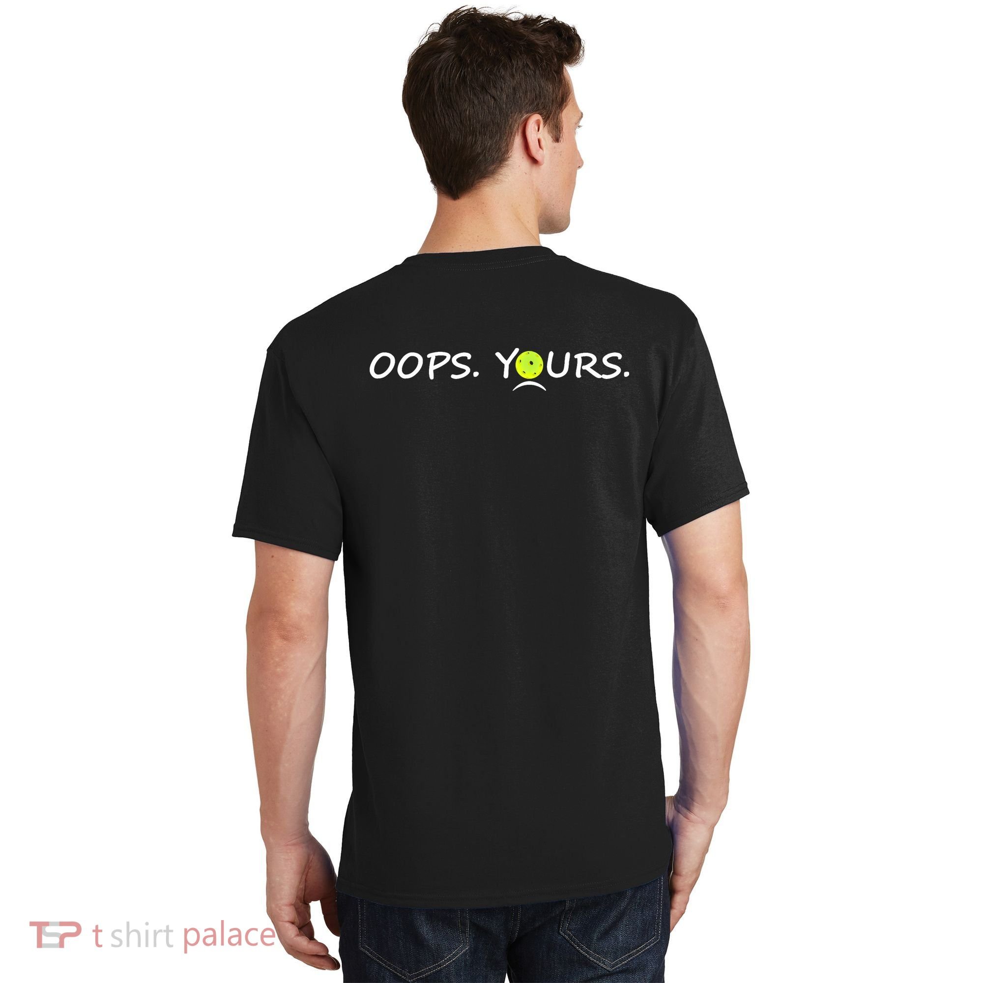 Got It Pickleball Lover Oops Yours Funny T-Shirt