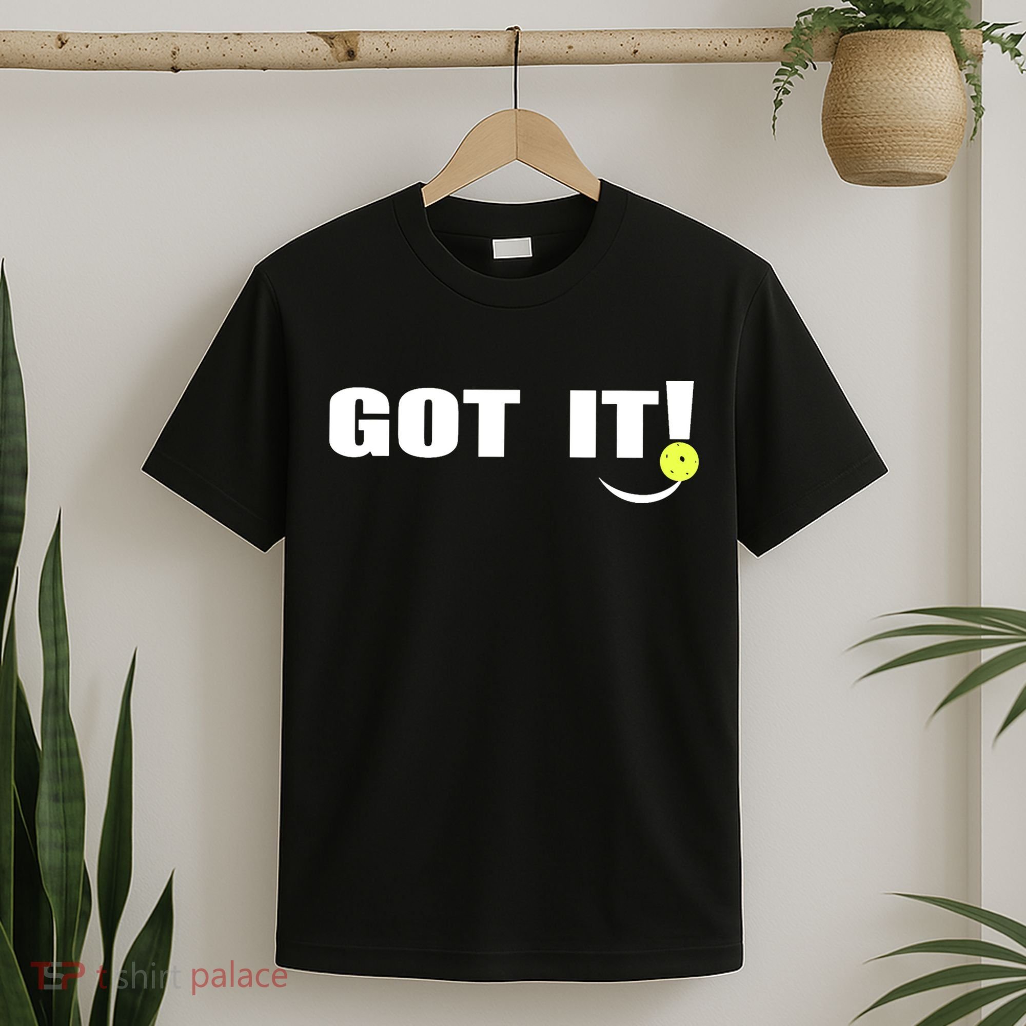 Got It Pickleball Lover Oops Yours Funny T-Shirt