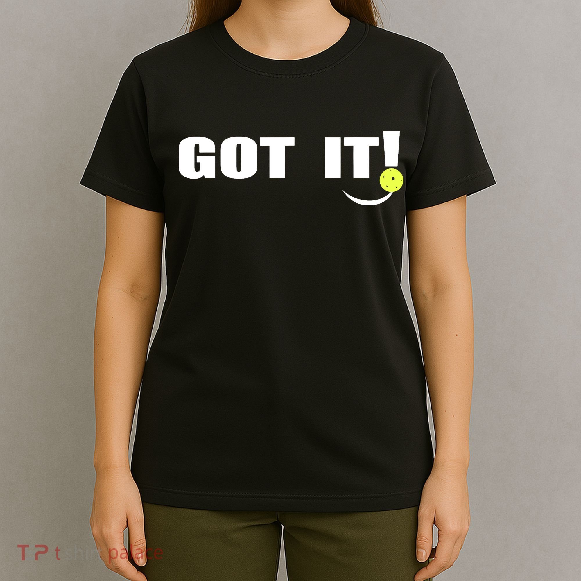 Got It Pickleball Lover Oops Yours Funny T-Shirt