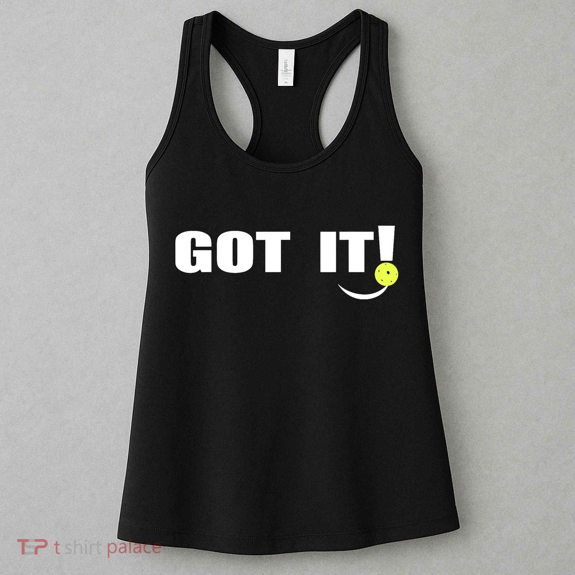 Got It Pickleball Lover Oops Yours Funny Women's Tank Top