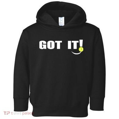 Got It Pickleball Lover Oops Yours Funny Toddler Hoodie