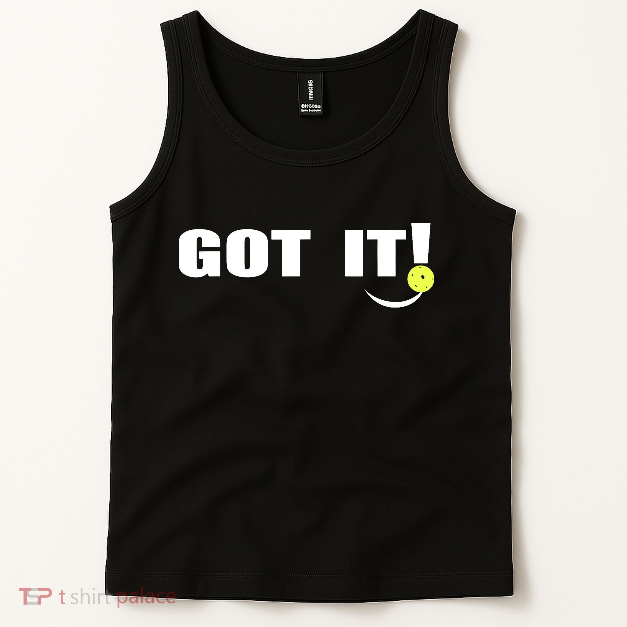Got It Pickleball Lover Oops Yours Funny Tank Top