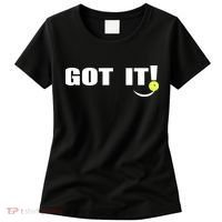 Got It Pickleball Lover Oops Yours Funny Women's T-Shirt thumb 0