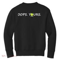 Got It Pickleball Lover Oops Yours Funny Kids Sweatshirt thumb 1