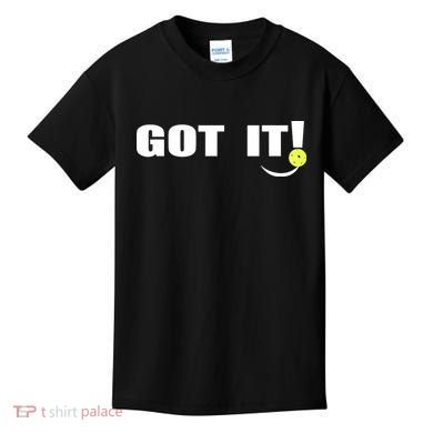 Got It Pickleball Lover Oops Yours Funny Kids T-Shirt