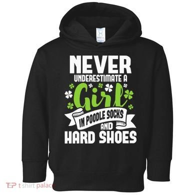 Girl In Poodle Socks Irish Dancer Ceili Reel Dance Feis Toddler Hoodie