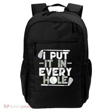 Golf I Put It In Every Hole Backpack