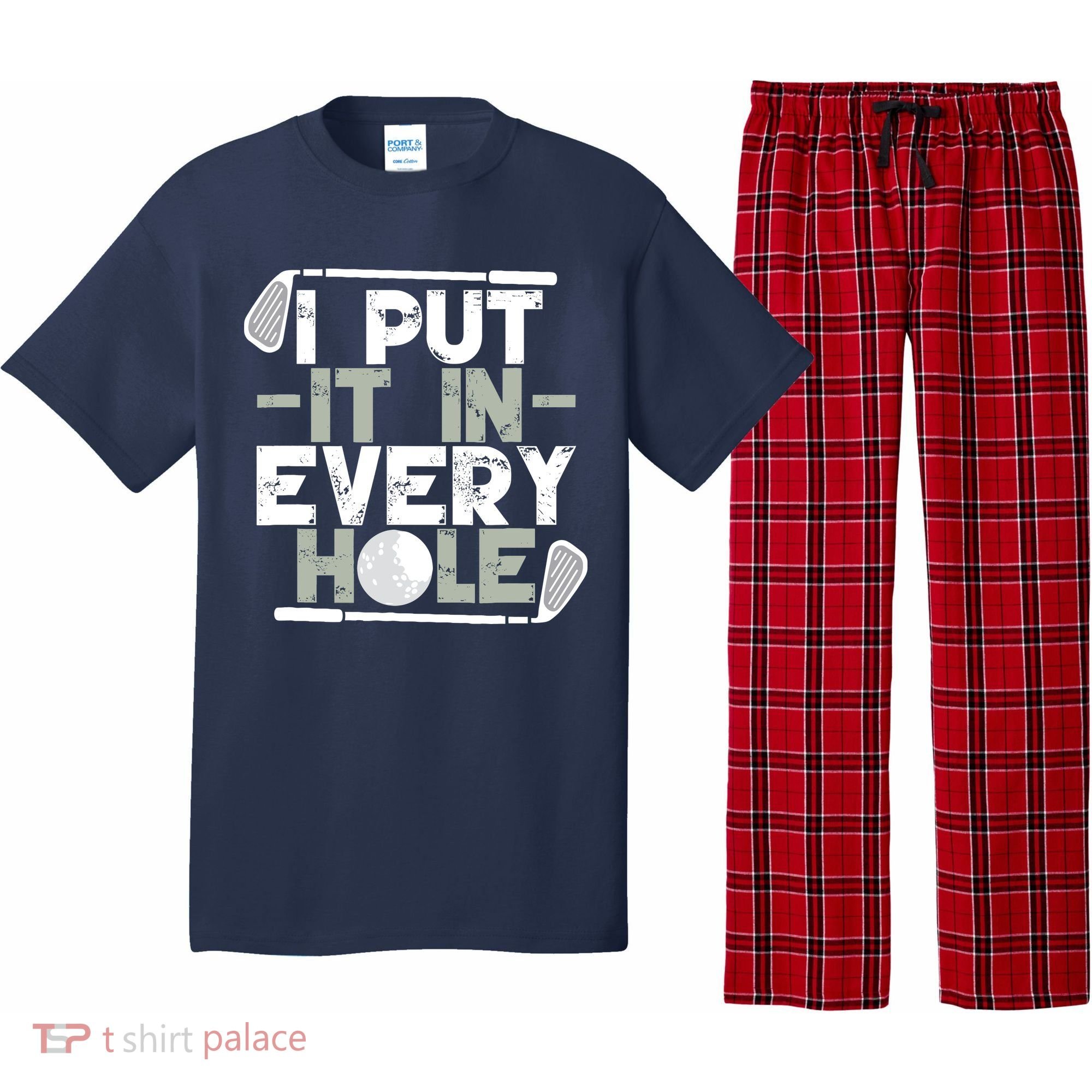Golf I Put It In Every Hole Pajama Set