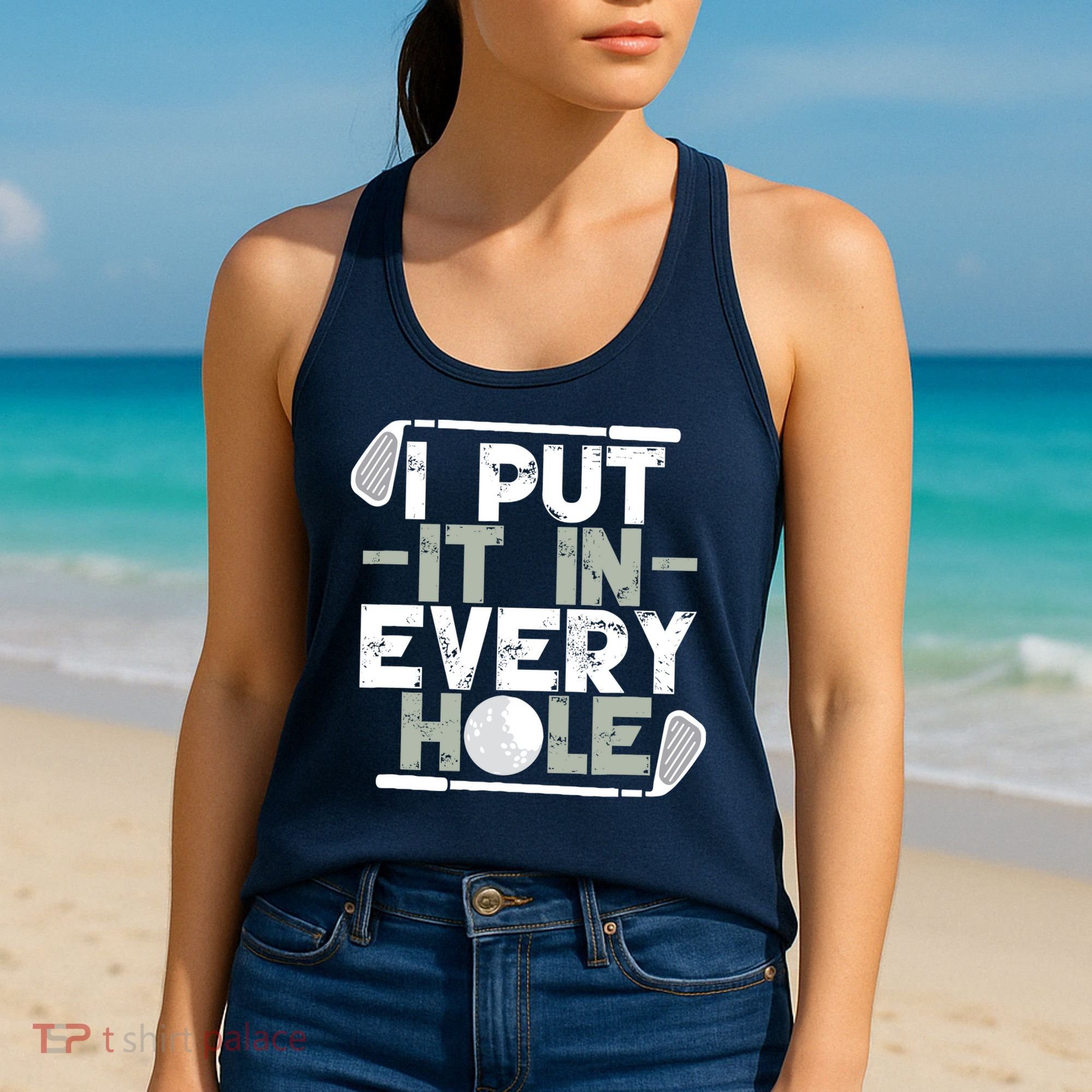 Golf I Put It In Every Hole Women's Tank Top