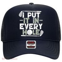 Golf I Put It In Every Hole Hat thumb 0