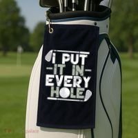 Golf I Put It In Every Hole Golf Towel thumb 2