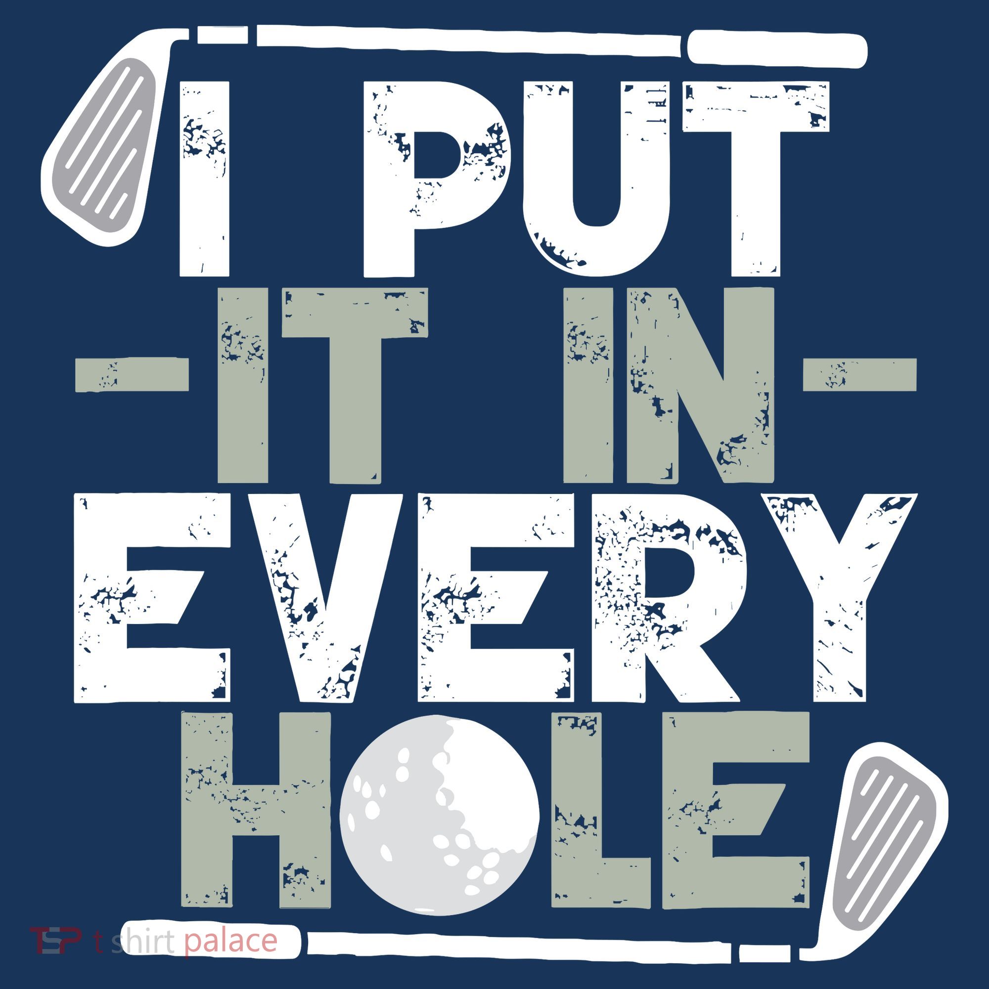 Golf I Put It In Every Hole Women's Long Sleeve Shirt