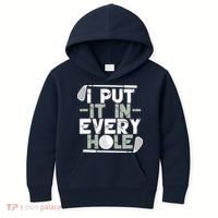 Golf I Put It In Every Hole Kids Hoodie thumb 0