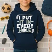 Golf I Put It In Every Hole Kids Hoodie thumb 2