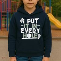 Golf I Put It In Every Hole Kids Hoodie thumb 3