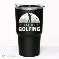 Golf Id Rather Be Golfing Funny Golf Gift Tumbler thumb 0