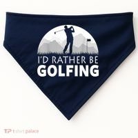 Golf Id Rather Be Golfing Funny Golf Gift USA-Made Doggie Bandana thumb 0