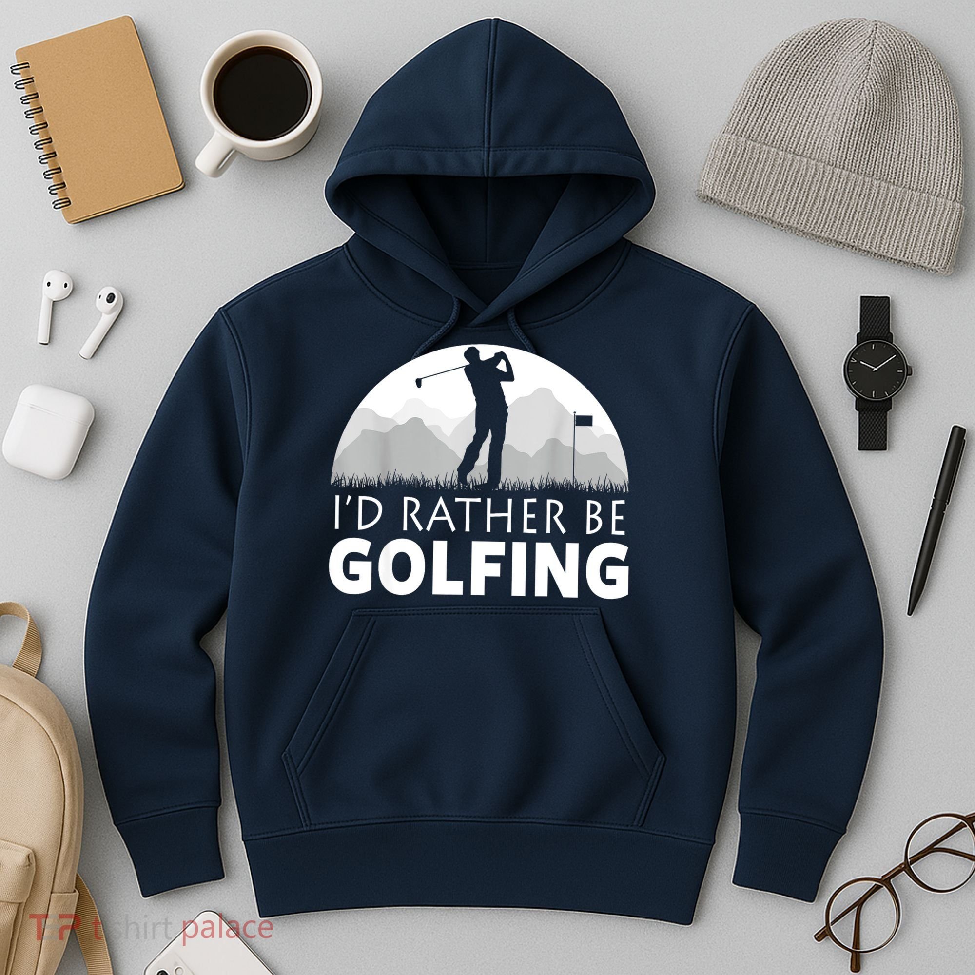 Golf Id Rather Be Golfing Funny Golf Gift Hoodie