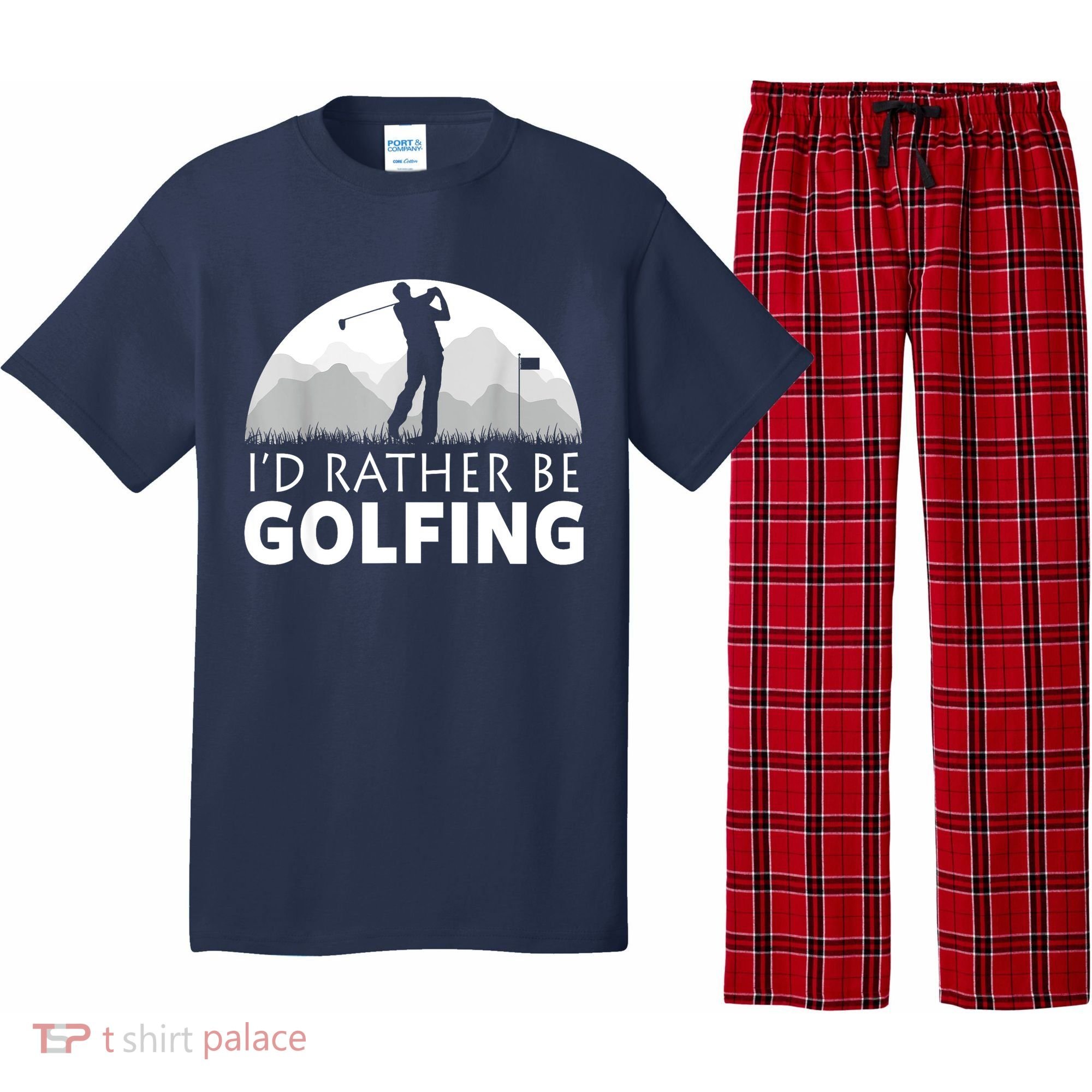 Golf Id Rather Be Golfing Funny Golf Gift Pajama Set