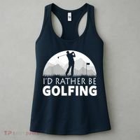 Golf Id Rather Be Golfing Funny Golf Gift Women's Tank Top thumb 3