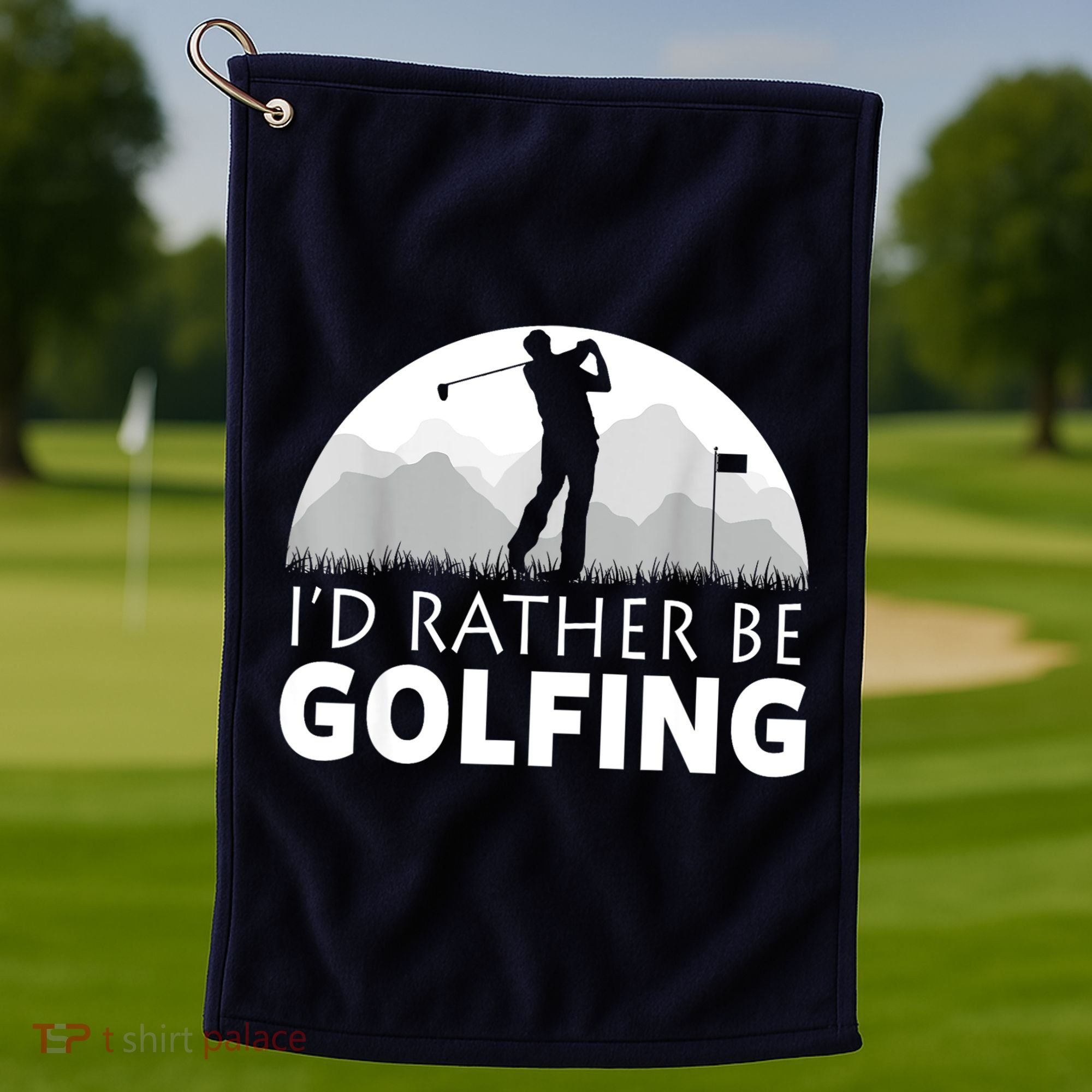 Golf Id Rather Be Golfing Funny Golf Gift Golf Towel
