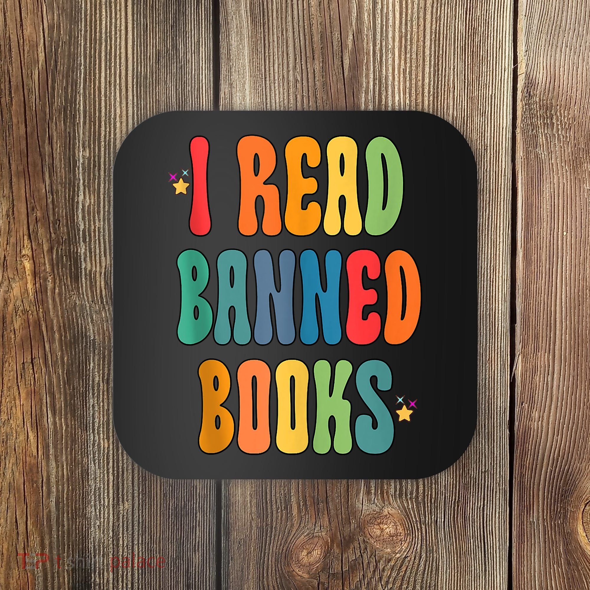 Groovy I Read Banned Books Librarian Reader Bookworm Coaster