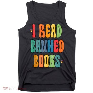 Groovy I Read Banned Books Librarian Reader Bookworm Tank Top