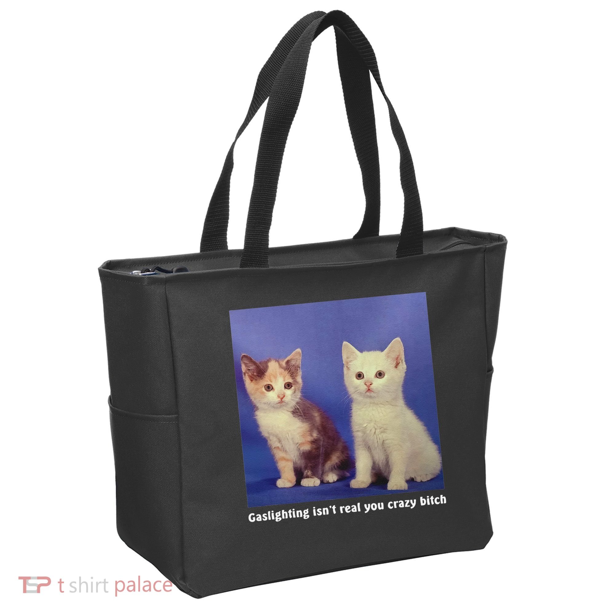 Gaslighting Isnt Real You Crazy B.I.T.C.H Funny Cat Lover Tote Bag