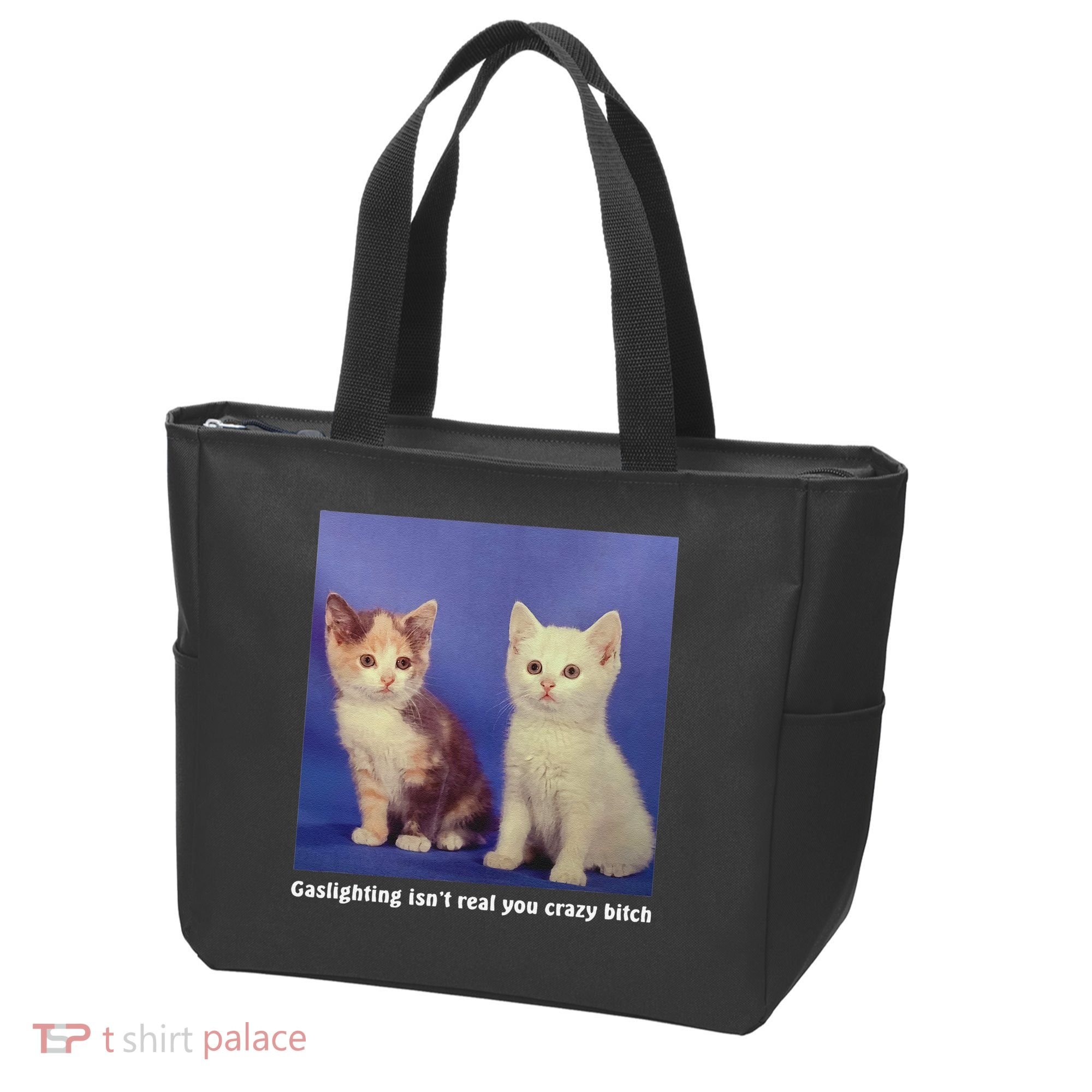 Gaslighting Isnt Real You Crazy B.I.T.C.H Funny Cat Lover Tote Bag