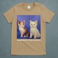 Gaslighting Isnt Real You Crazy B.I.T.C.H Funny Cat Lover T-Shirt thumb 5