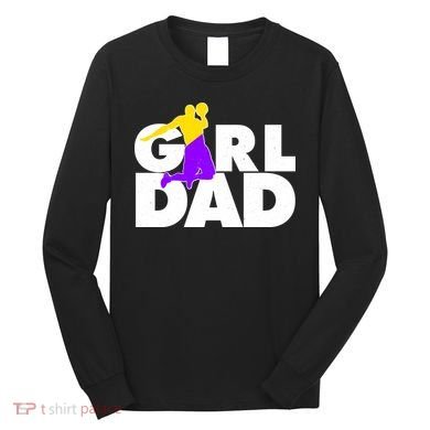 Girl Dad Dunking Tribute Long Sleeve Shirt