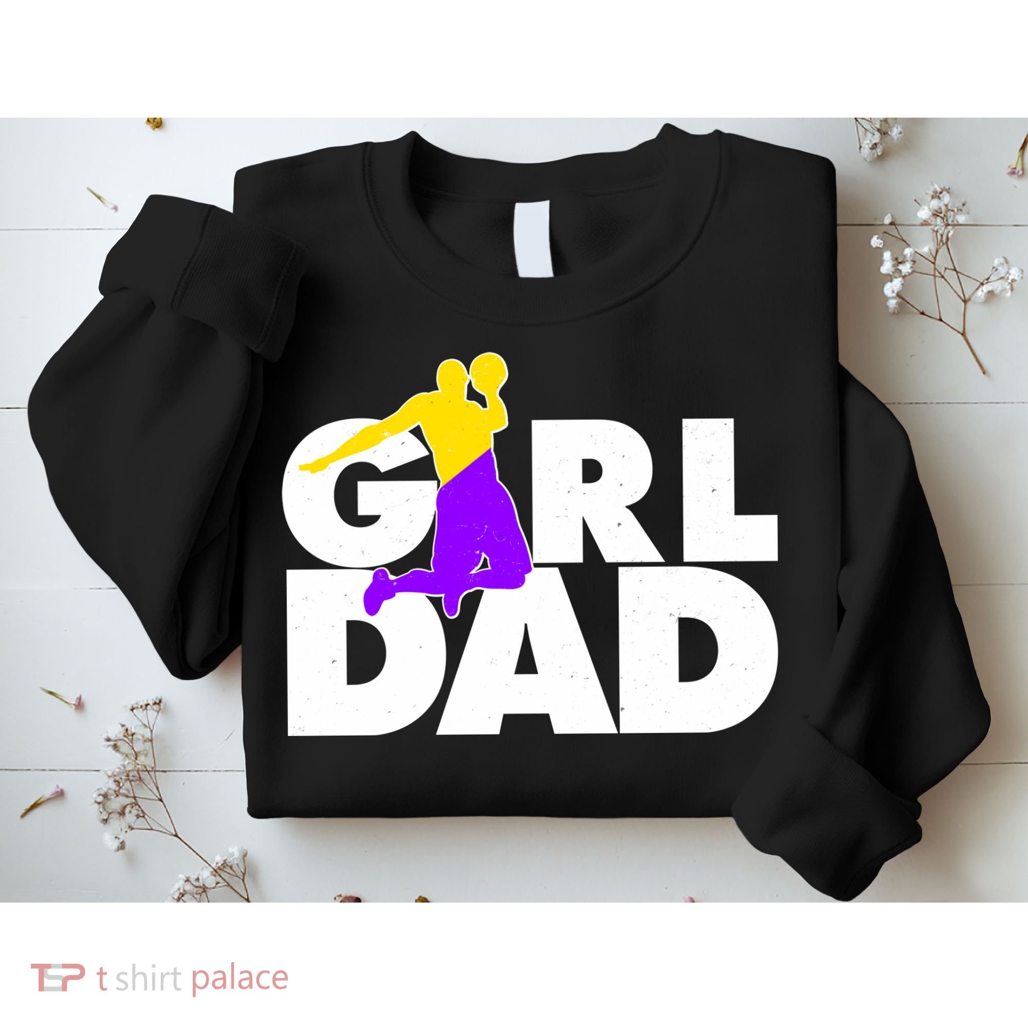 Girl Dad Dunking Tribute Sweatshirt