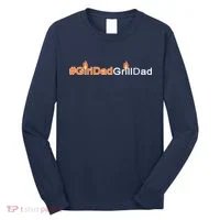 Girl Dad Grill Dad Long Sleeve Shirt thumb 0