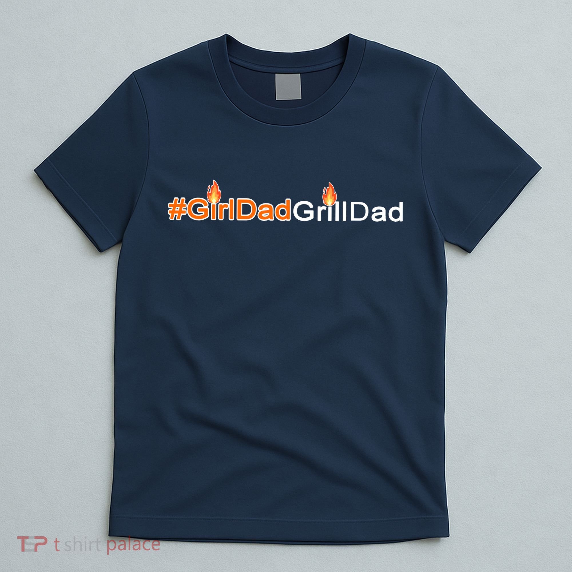 Girl Dad Grill Dad T-Shirt