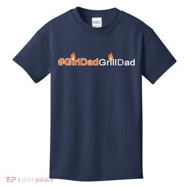Girl Dad Grill Dad Kids T-Shirt