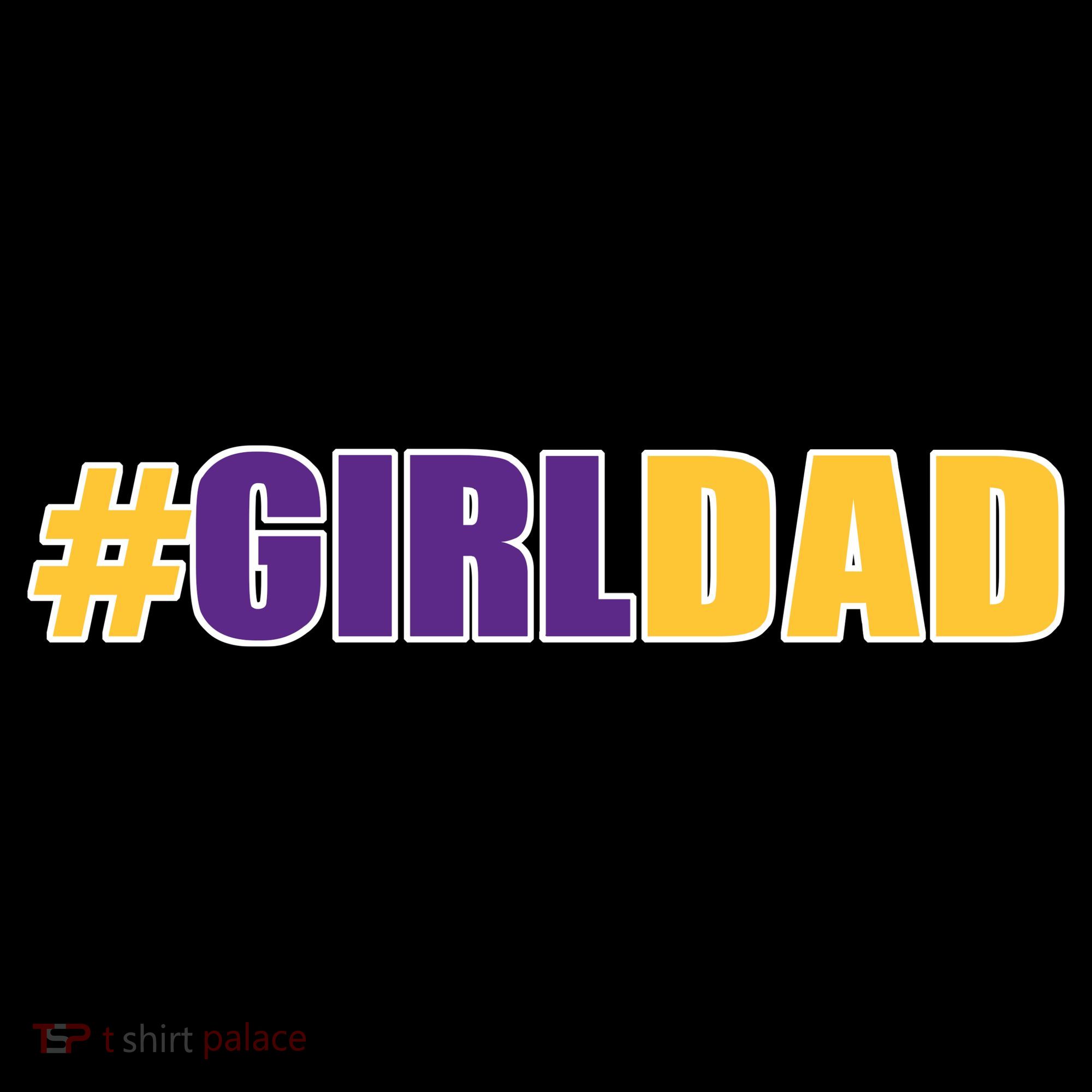 Girl Dad Tribute Memorial T-Shirt