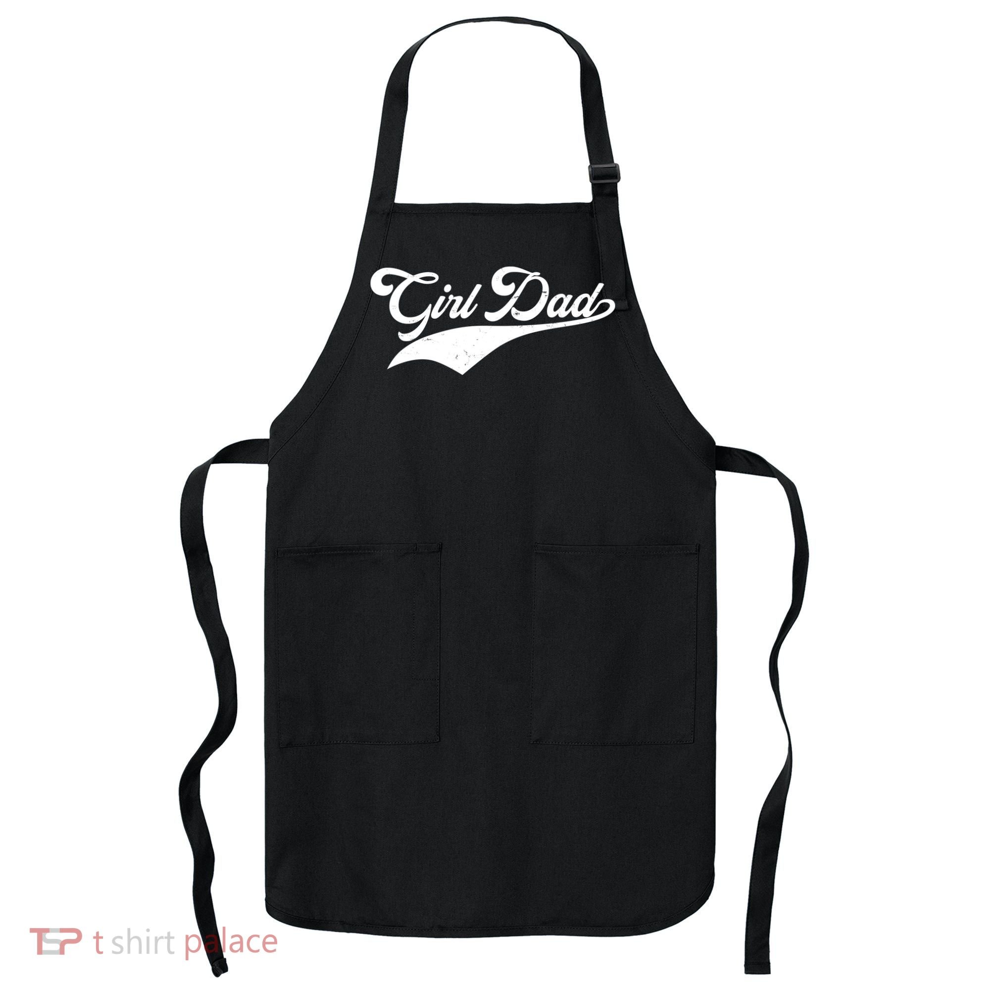 Girl Dad Tribute Apron