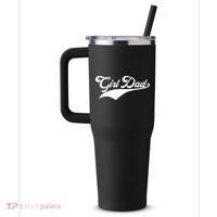 Girl Dad Tribute 40oz Vacuum Insulated Stainless Steel Travel Tumbler thumb 2