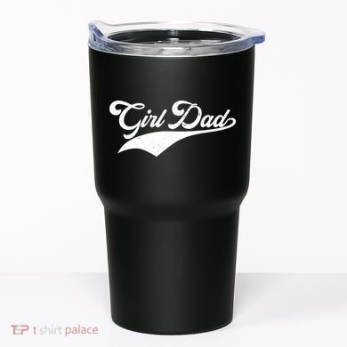 Girl Dad Tribute Tumbler