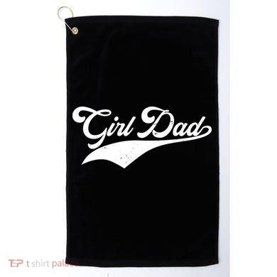 Girl Dad Tribute Golf Towel
