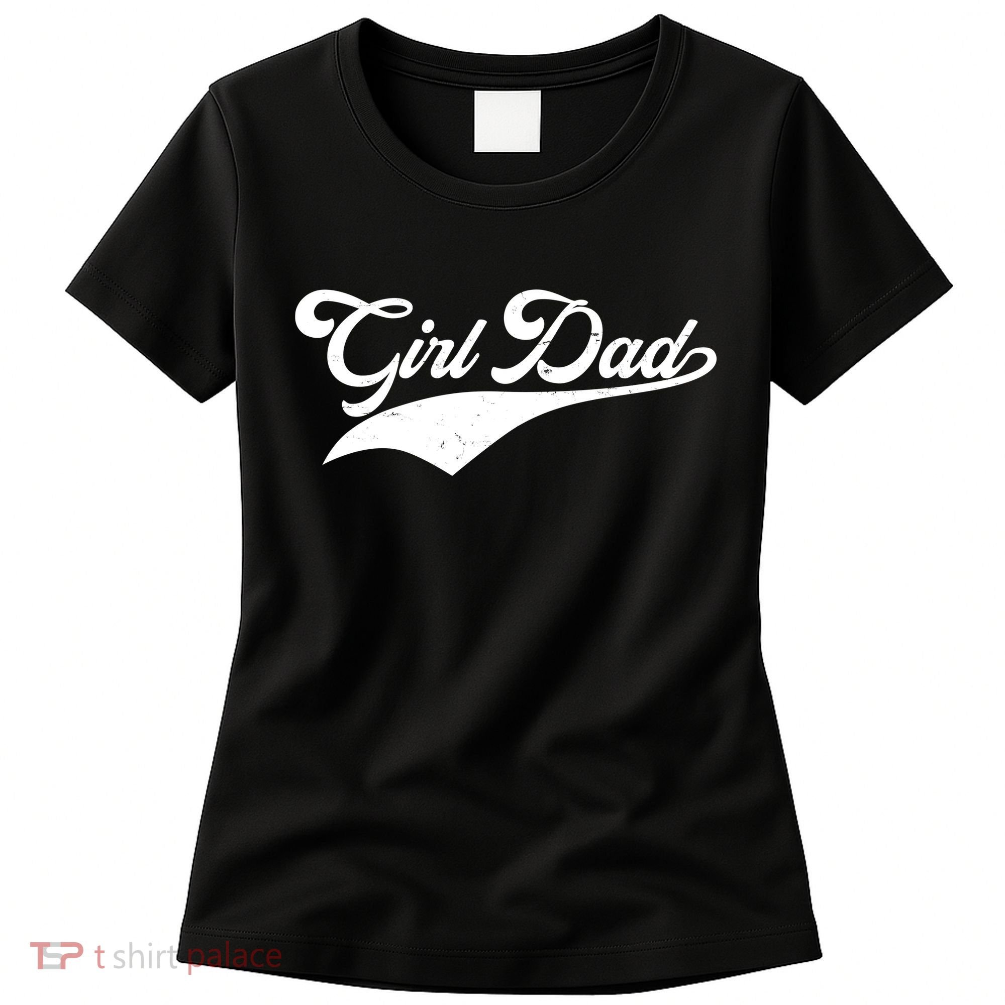 Girl Dad Tribute Women's T-Shirt