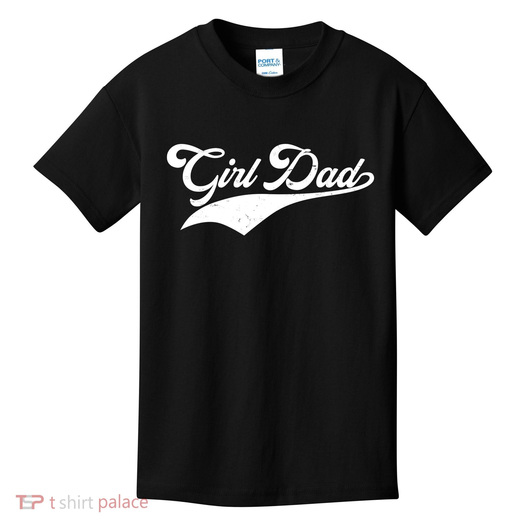 Girl Dad Tribute Kids T-Shirt