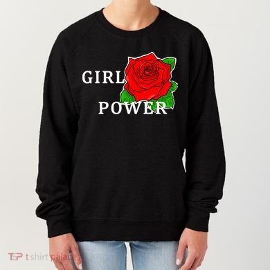 Girl Power Rose Women's Sweatshirt