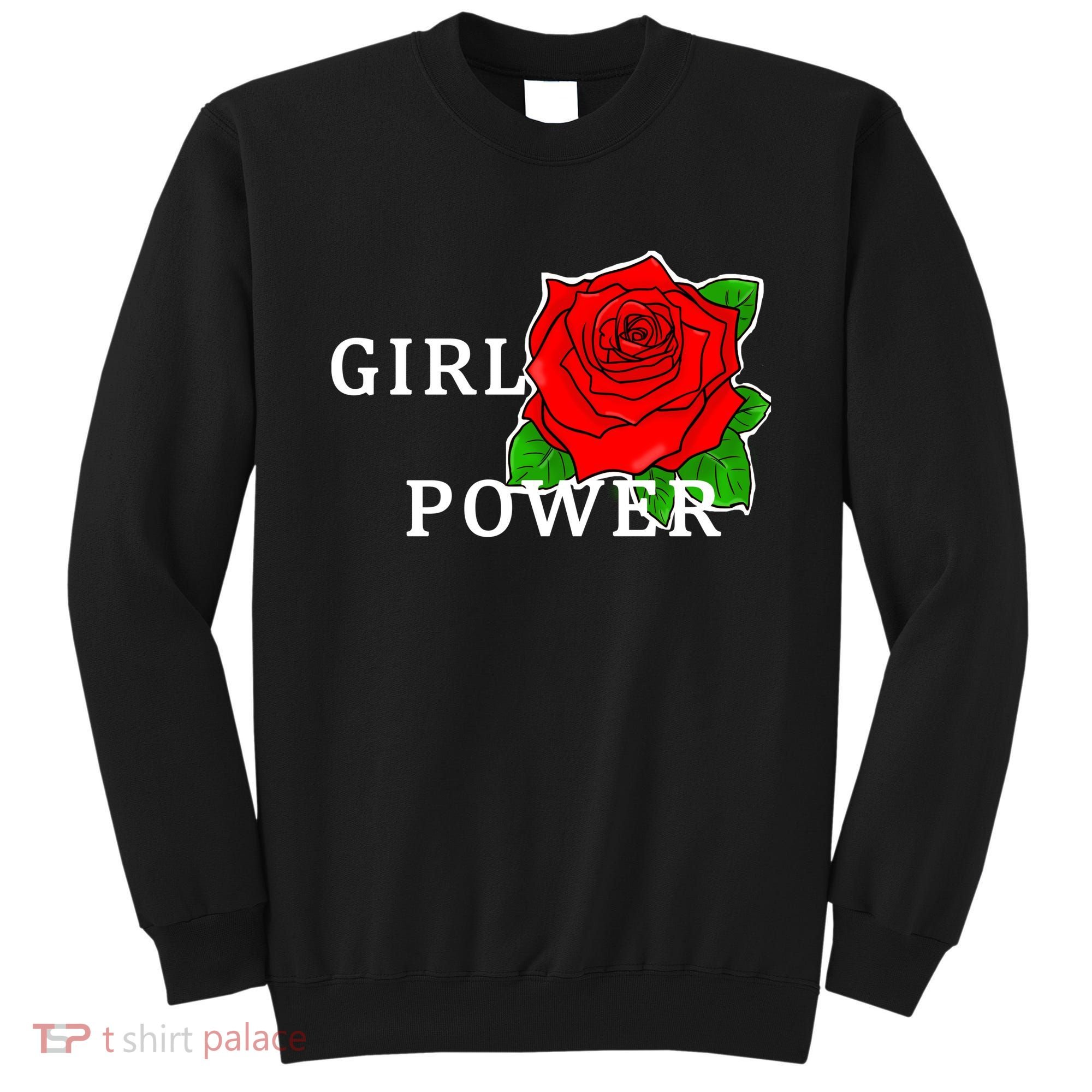 Girl Power Rose Sweatshirt