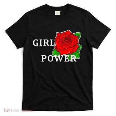 Girl Power Rose T-Shirt