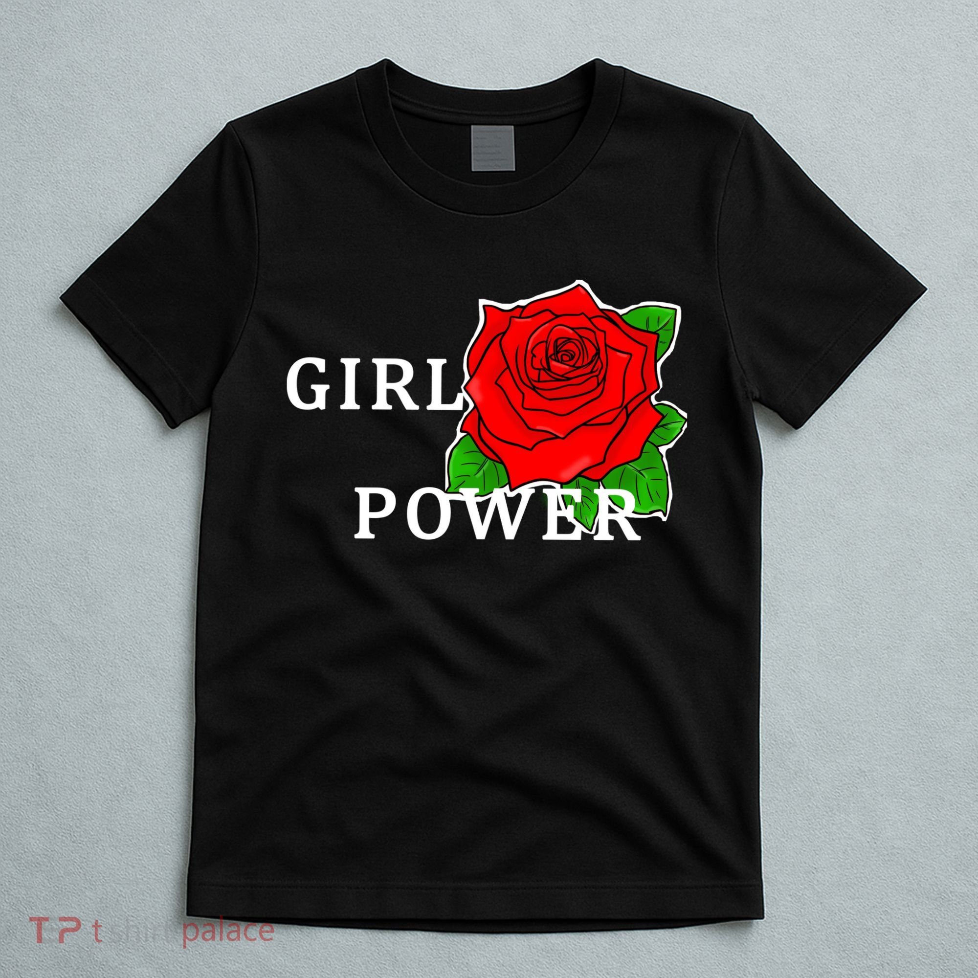 Girl Power Rose T-Shirt
