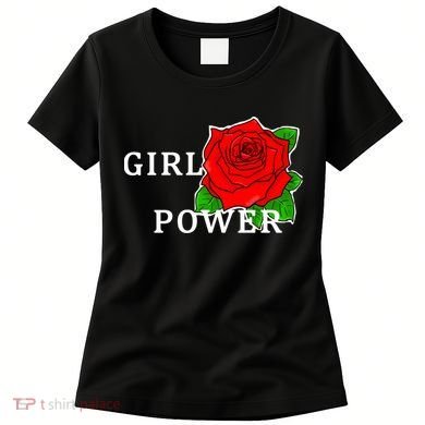 Girl Power Rose Women's T-Shirt