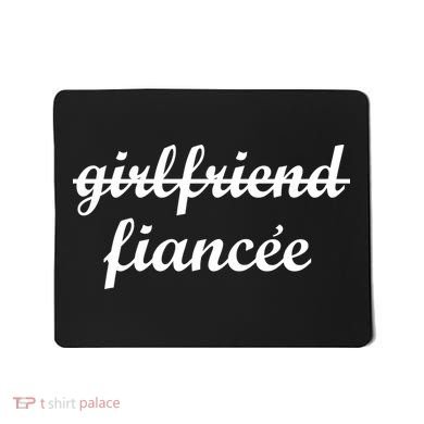 Girlfriend Fiancee Engagement Party Mousepad